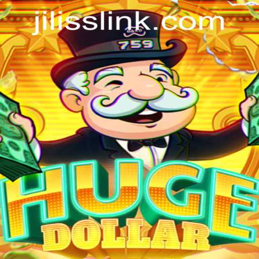 Exploring HugeDollar Game and Jiliss Com: An In-Depth Guide